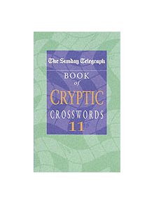 The Sunday Telegraph Book of Cryptic Crosswords 11 - 9780330432139