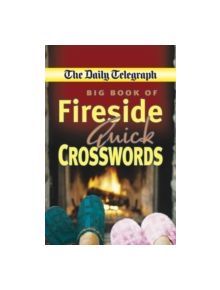 Daily Telegraph Big Book Fireside Quick Crosswords - 9780330509732