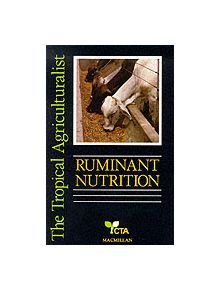 The Tropical Agriculturalist Ruminant Nutrition - 9780333570739