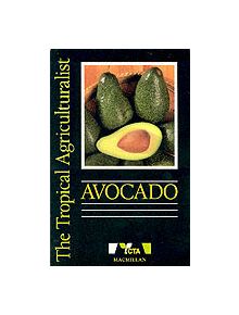 The Tropical Agriculturalist Avocado - 9780333574683