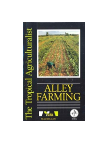 The Tropical Agriculturalist Alley Farming - 9780333600801