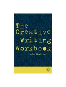 The Creative Writing Workbook - 9780333792162