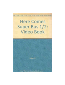 Here Comes Super Bus 1/2 Video Res - 9780333931912