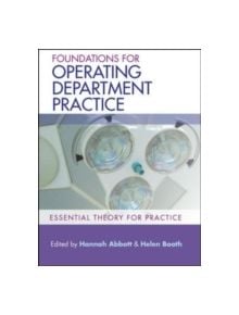 Foundations for Operating Department Practice: Essential Theory for Practice - 9780335244973