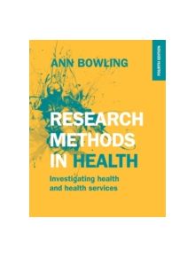 Research Methods in Health: Investigating Health and Health Services - 9780335262748