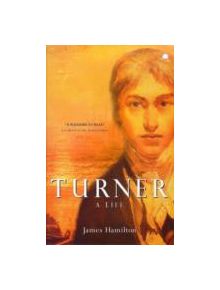 Turner - A Life - 9780340628119