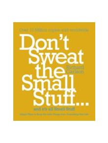 Don't Sweat the Small Stuff - 9780340708019