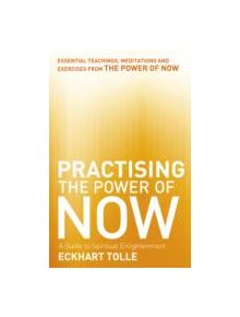 Practising The Power Of Now - 9780340822531