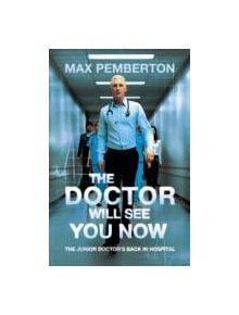 The Doctor Will See You Now - 9780340919958