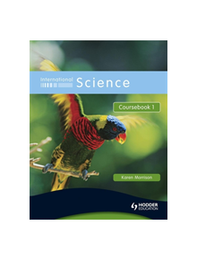 International Science Coursebook 1 - 9780340966037