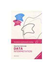 Succeed at Psychometric Testing: Practice Tests for Data Interpretation - 9780340969281