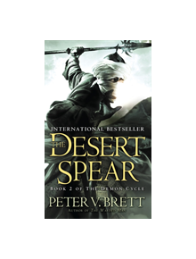 The Desert Spear: Book Two of The Demon Cycle - 9780345524140