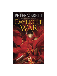 The Daylight War: Book Three of The Demon Cycle - 9780345524157