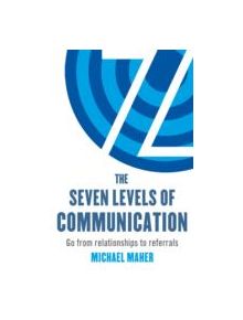 The Seven Levels of Communication - 9780349401188