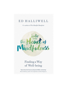 Into the Heart of Mindfulness - 9780349406732