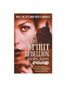 The Spirit Rebellion - 9780356500119