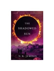 The Shadowed Sun - 9780356500775