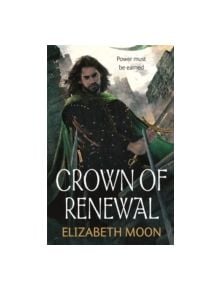 Crown of Renewal - 9780356501307