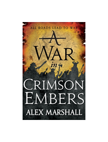 A War in Crimson Embers - 9780356505756