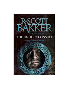 The Unholy Consult - 9780356508719