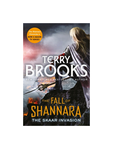 The Skaar Invasion: Book Two of the Fall of Shannara - 9780356510187