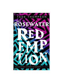 The Rosewater Redemption - 9780356511399