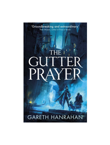 The Gutter Prayer - 9780356511528