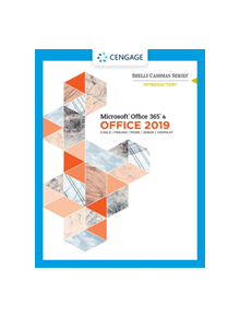 Shelly Cashman Series Microsoft Office 365 & Office 2019 Introductory - 9780357026434