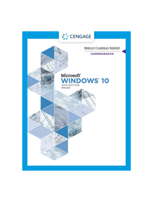 Shelly Cashman Series (R) Microsoft (R) / Windows (R) 10 Comprehensive 2019 - 9780357123867