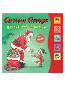 Curious George Sounds Like Christmas Sound Book - 9780358064756