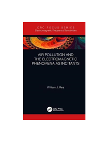 Air Pollution and the Electromagnetic Phenomena as Incitants - 9780367000547