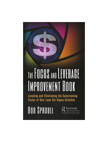 The Focus and Leverage Improvement Book - 9780367001117