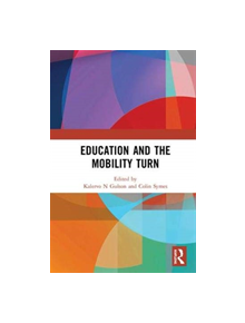 Education and the Mobility Turn - 9780367001810