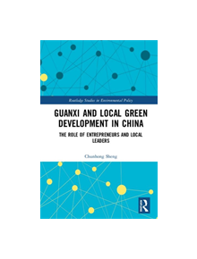 Guanxi and Local Green Development in China - 9780367001971