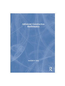 Advanced Construction Mathematics - 9780367002107