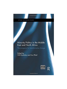 Minority Politics in the Middle East and North Africa - 9780367002404