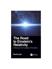 The Road to Einstein's Relativity - 9780367022853