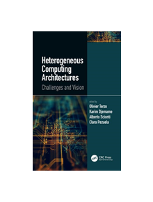 Heterogeneous Computing Architectures - 9780367023447