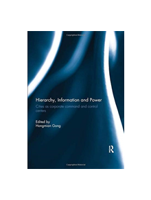 Hierarchy, Information and Power - 9780367026318