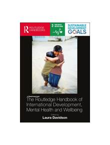 The Routledge Handbook of International Development, Mental Health and Wellbeing - 9780367027735