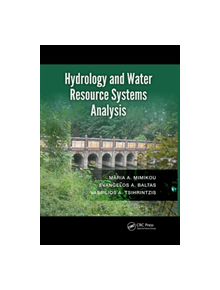 Hydrology and Water Resource Systems Analysis - 9780367028015