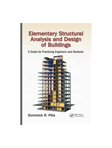 Elementary Structural Analysis and Design of Buildings - 9780367028046