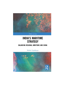 India's Maritime Strategy - 9780367028145