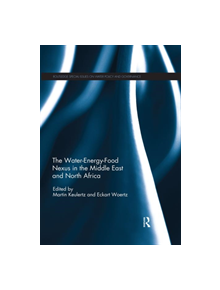 The Water-Energy-Food Nexus in the Middle East and North Africa - 9780367028442