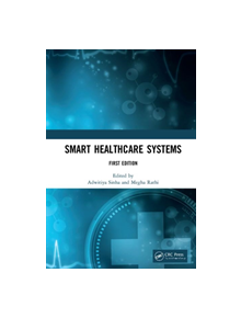 Smart Healthcare Systems - 9780367030568