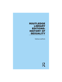 Routledge Library Editions: History of Sexuality - 9780367031022