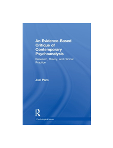 An Evidence-Based Critique of Contemporary Psychoanalysis - 9780367074258