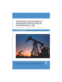 Extracting Accountability from Non-State Actors in International Law - 9780367075576