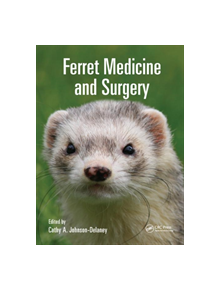 Ferret Medicine and Surgery - 9780367112455