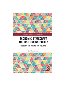 Economic Statecraft and US Foreign Policy - 9780367134204